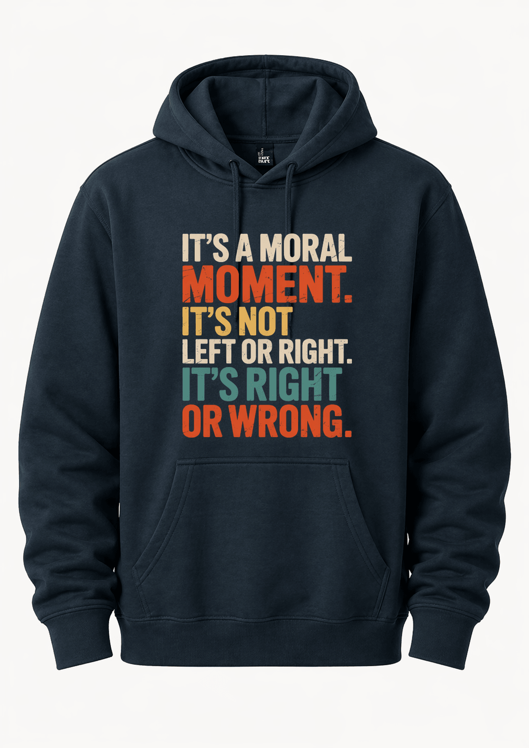 It's A Moral Moment Shirt | Social Justice Graphic Tee | Activist T-Shirt - Hands Off United