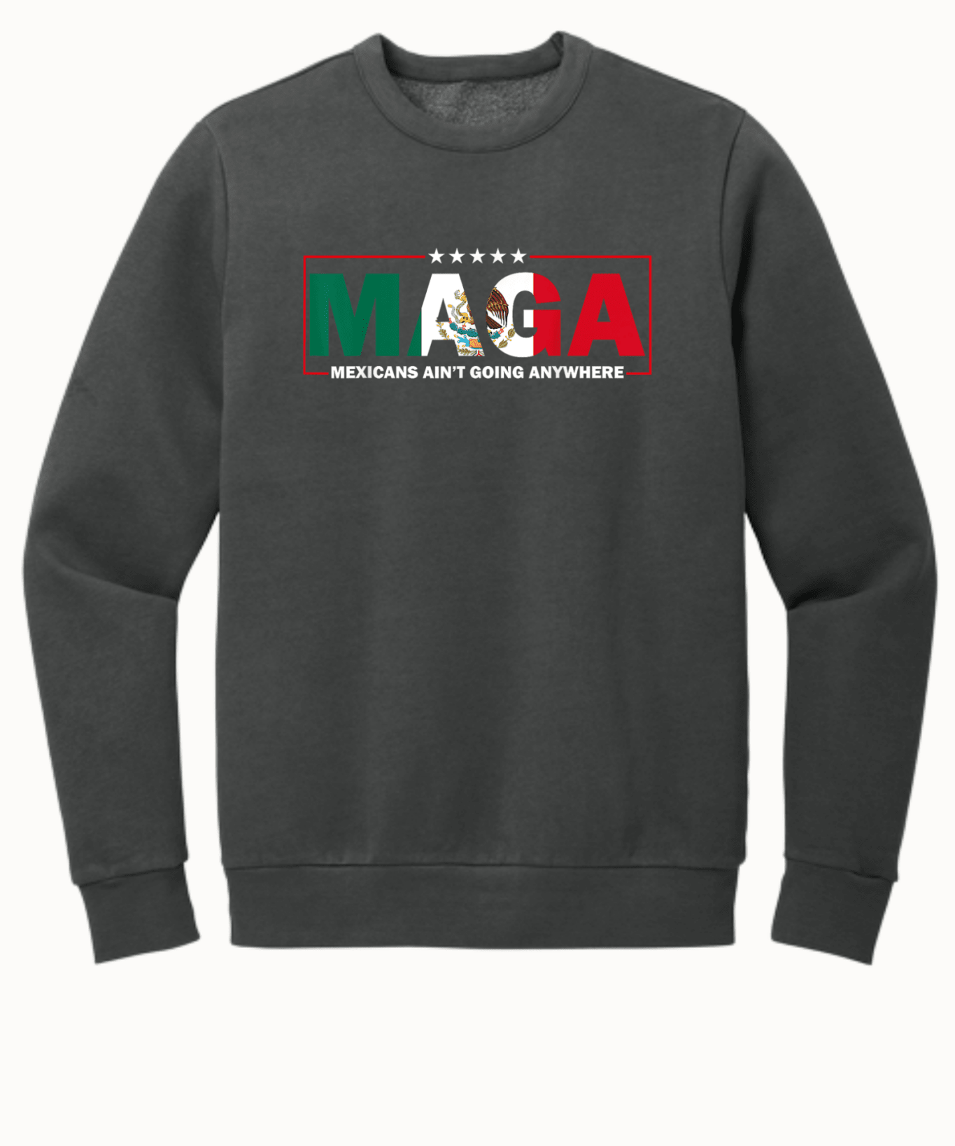 MAGA Mexican Aint Going Anywhere - Hands Off United