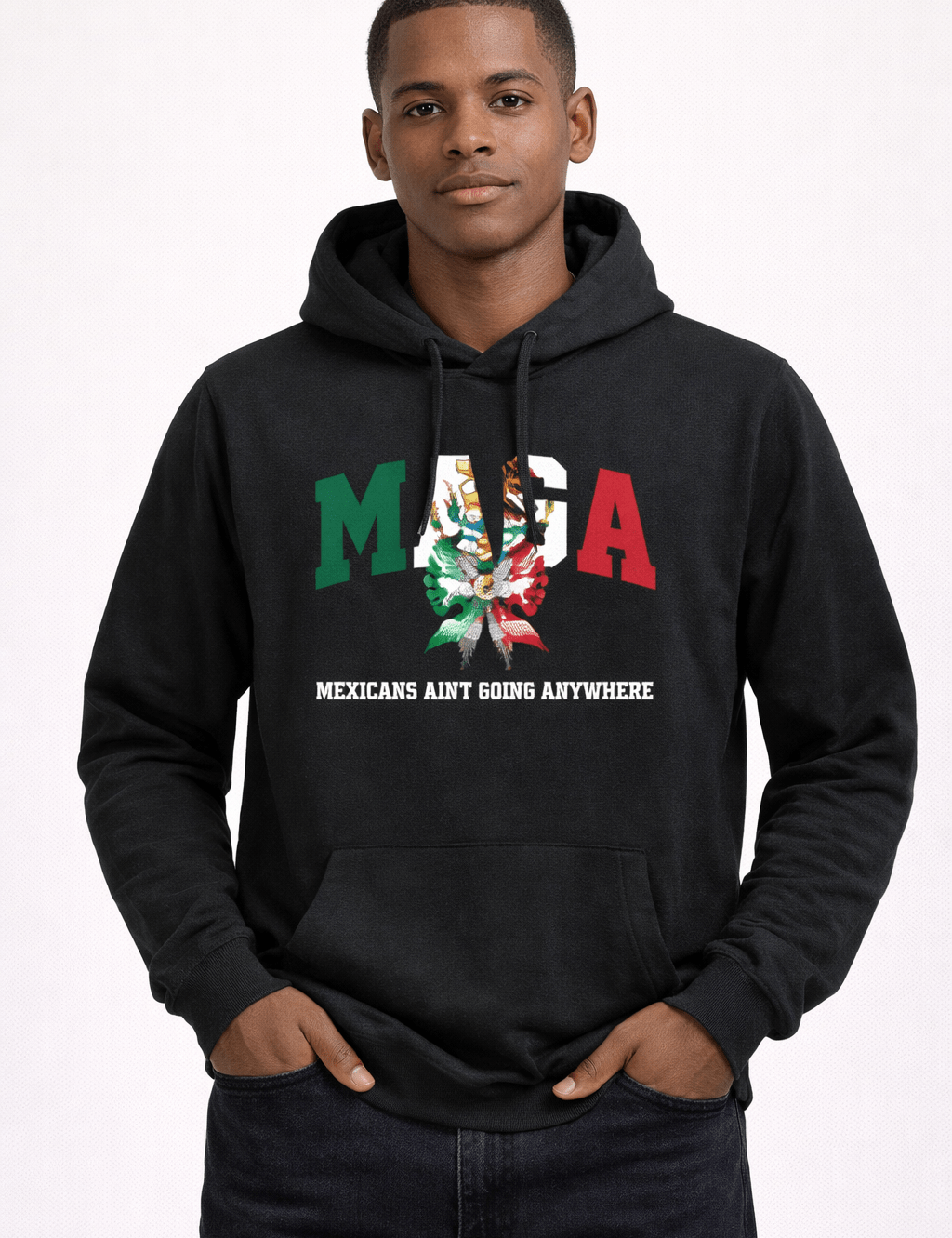 Maga Mexican Aint Going Anywhere - Hands Off United