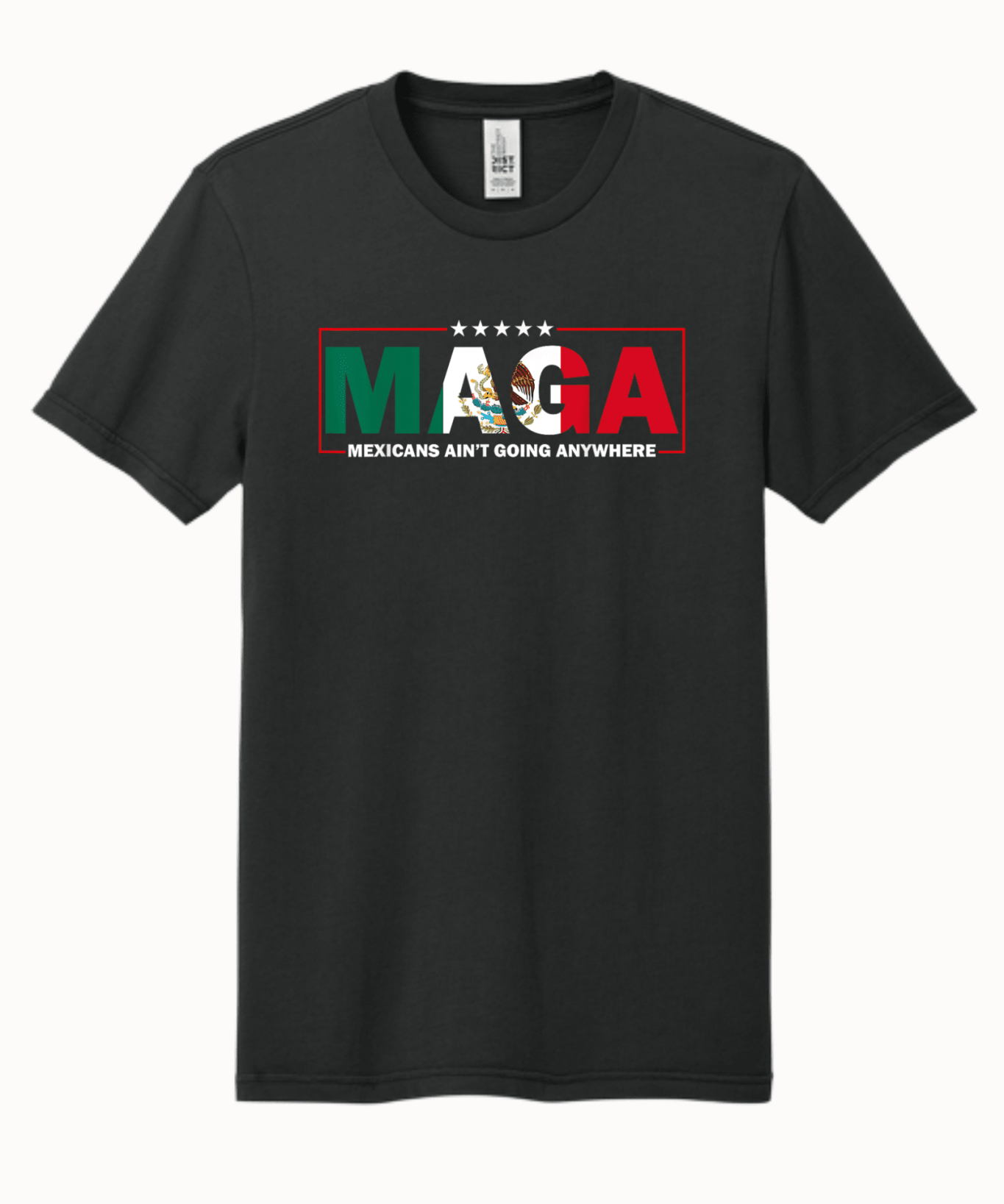 MAGA Mexican Aint Going Anywhere - Hands Off United