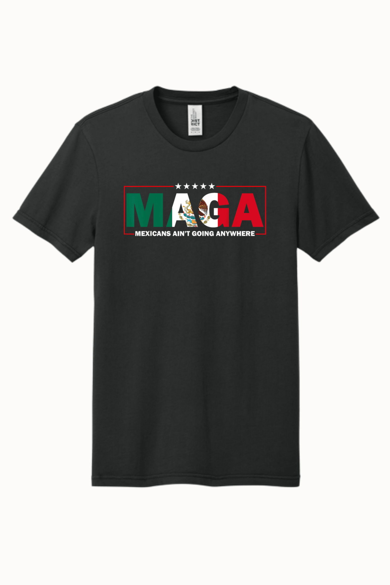 MAGA Mexican Aint Going Anywhere - Hands Off United