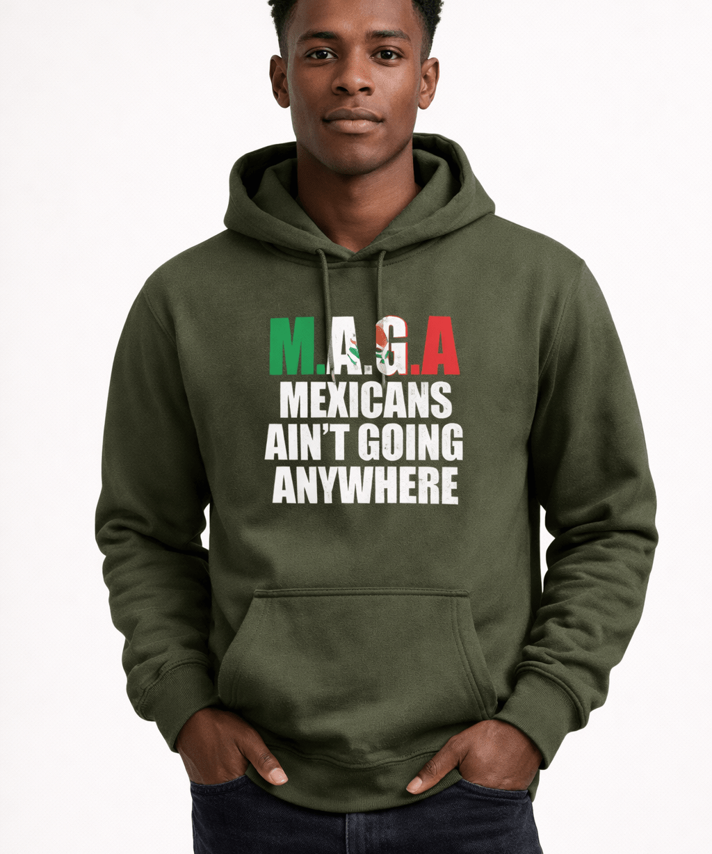Mexican Ain't Going Anywhere - Hands Off United