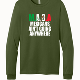 Mexican Ain't Going Anywhere - Hands Off United