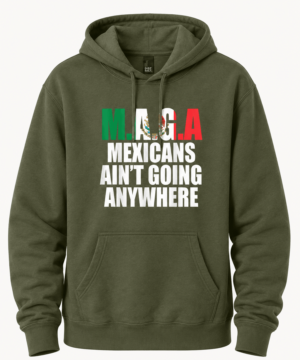 Mexican Ain't Going Anywhere - Hands Off United