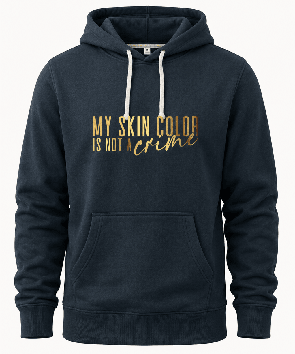 My Skin Color Is Not A Crime - Hands Off United