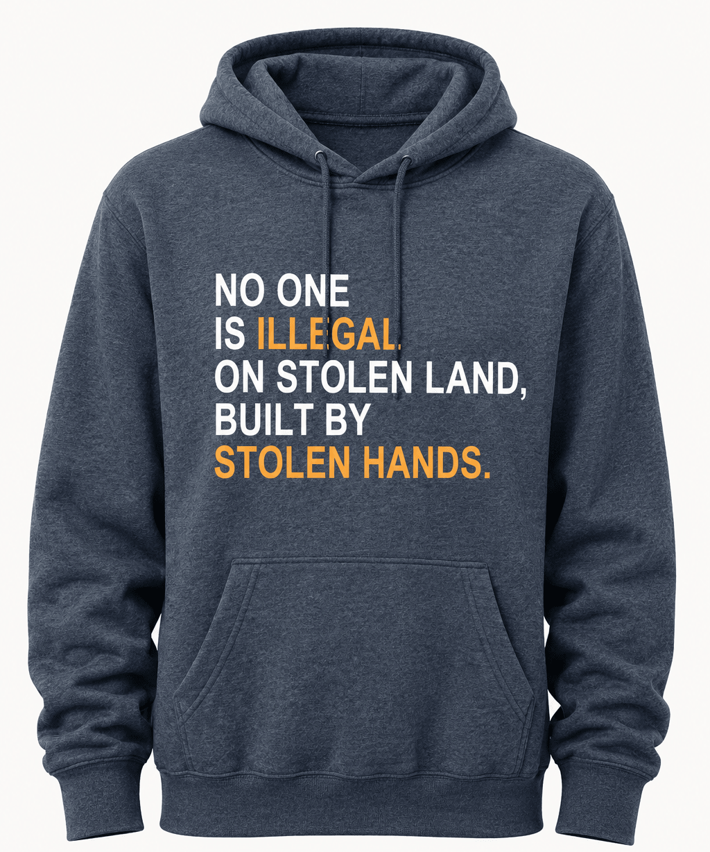 No One Is Illegal On Stolen - Hands Off United