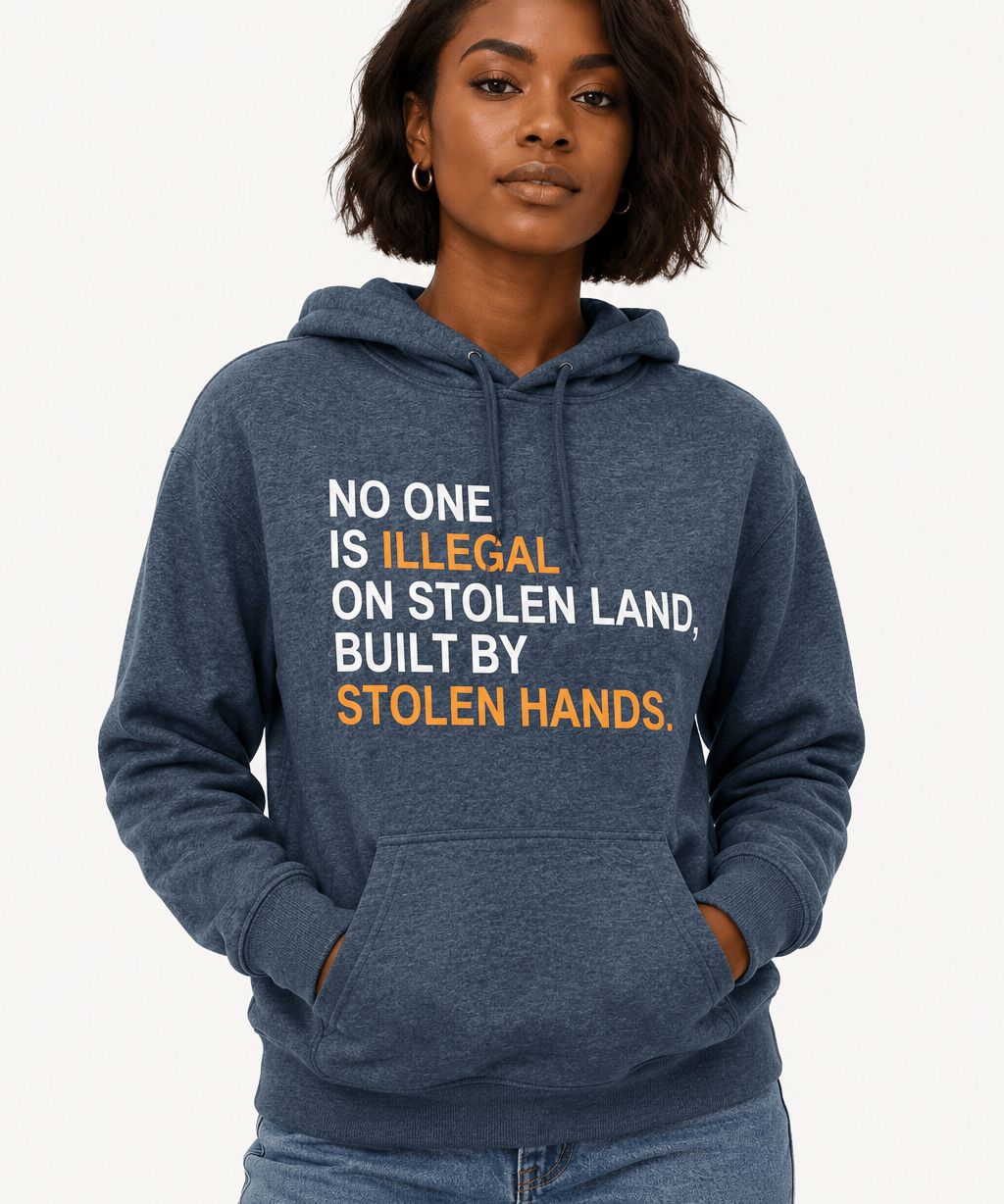 No One Is Illegal On Stolen - Hands Off United