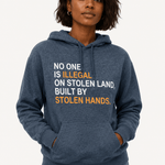 No One Is Illegal On Stolen - Hands Off United