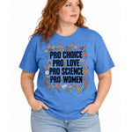 Pro Choice Pro Love Pro Science Pro Women - Hands Off United