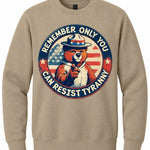 Remember Only You Can Resist Tyranny - Hands Off United