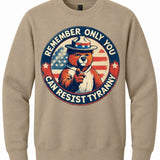 Remember Only You Can Resist Tyranny - Hands Off United