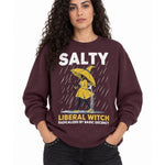 Salty Liberal Witch Radicalized By Basic Decency - Hands Off United