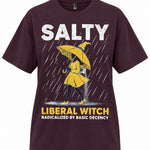Salty Liberal Witch Radicalized By Basic Decency - Hands Off United