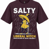 Salty Liberal Witch Radicalized By Basic Decency - Hands Off United