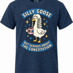Silly Goose But Serious About The Constitution - Hands Off United