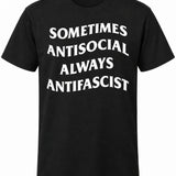 Sometimes Antisocial Always Antifascist - Hands Off United