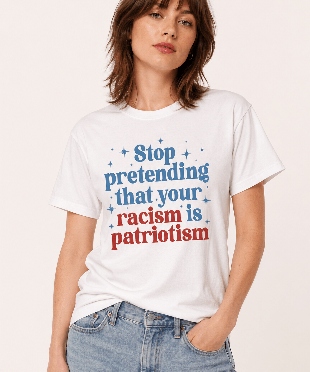 Stop Pretending that your racism is patriorism - Hands Off United