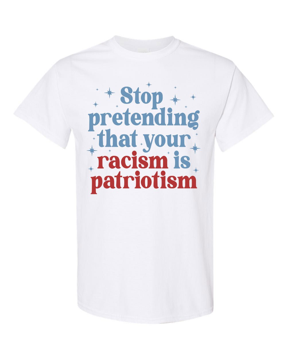 Stop Pretending that your racism is patriorism - Hands Off United
