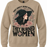 They Didn't Burn Witches They Burned Women - Hands Off United