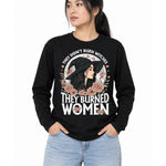 They Didn't Burn Witches They Burned Women - Hands Off United