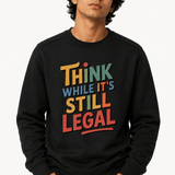 Think While it Still Legal - Hands Off United
