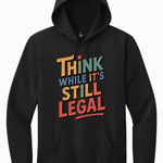 Think While it Still Legal - Hands Off United
