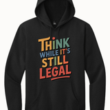 Think While it Still Legal - Hands Off United