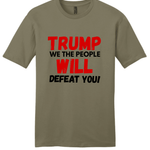 Trump We The People Will Defeat You - Hands Off United