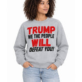 Trump, We The People Will Defeat You! - Hands Off United