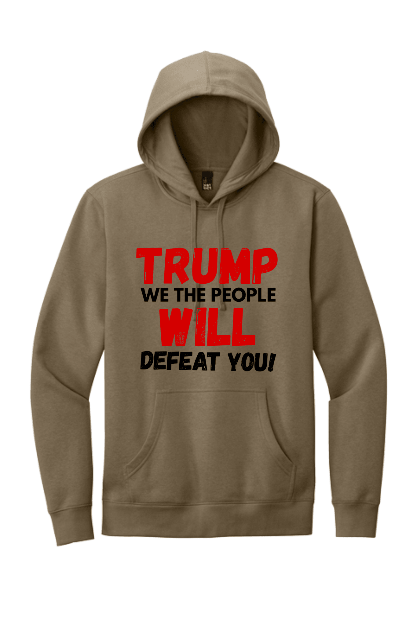 Trump We The People Will Defeat You - Hands Off United