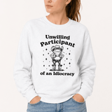Unwilling Participant of an Idiocracy - Hands Off United
