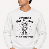 Unwilling Participant of an Idiocracy - Hands Off United