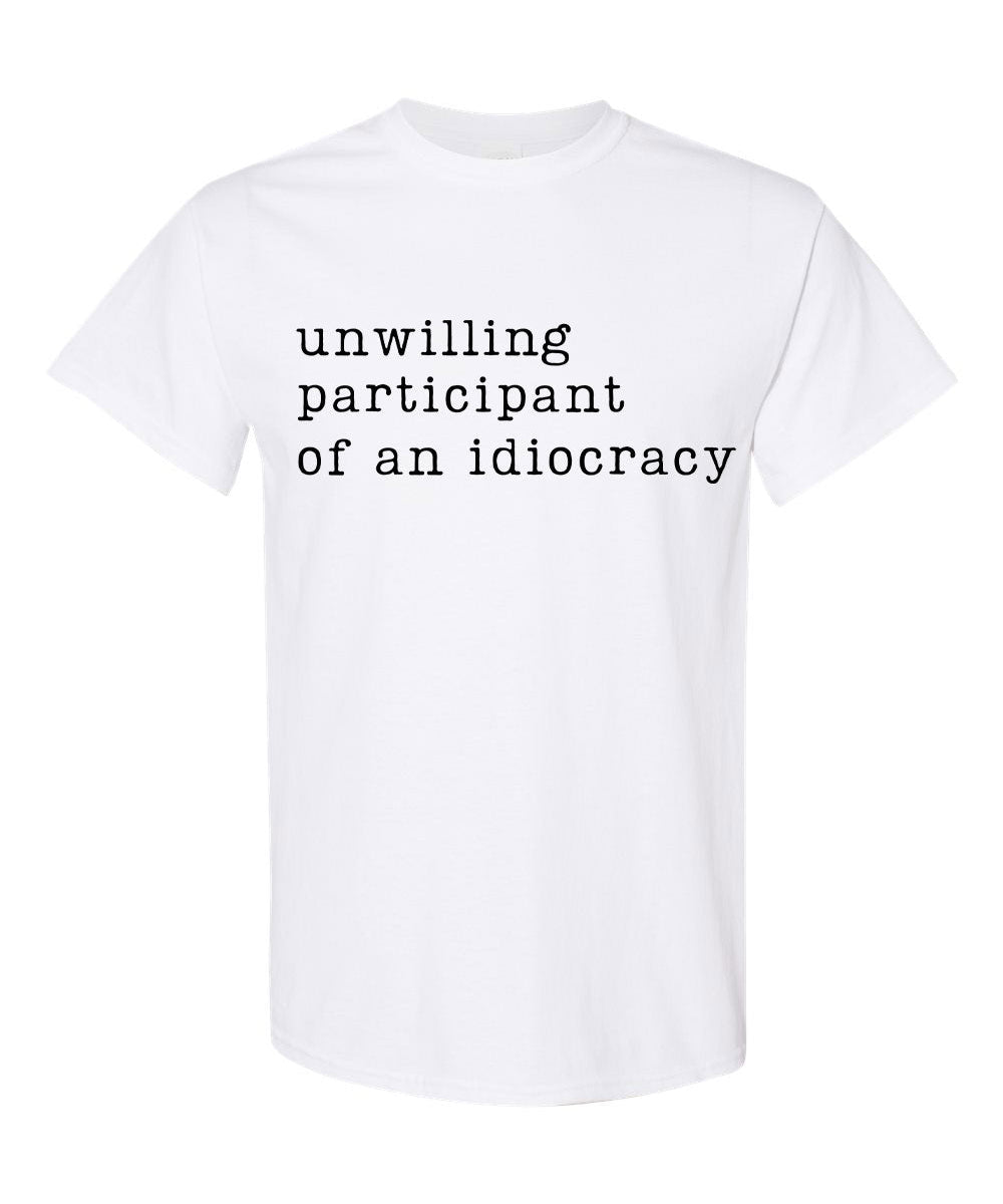Unwilling Participants of an Idiocracy - Hands Off United