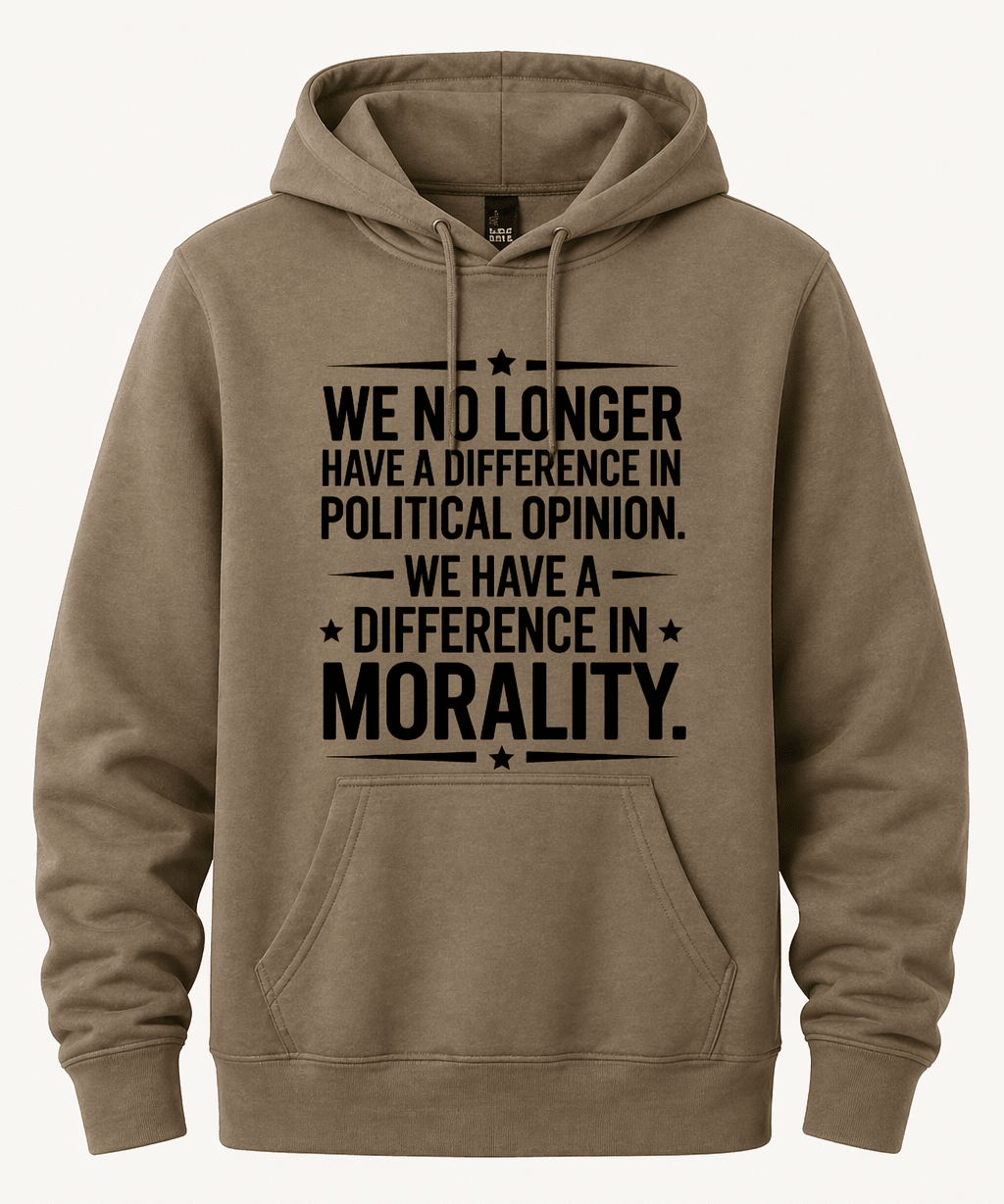 We Have Difference in Morality Shirt | Values Graphic Tee | Activist Unisex T-Shirt - Hands Off United