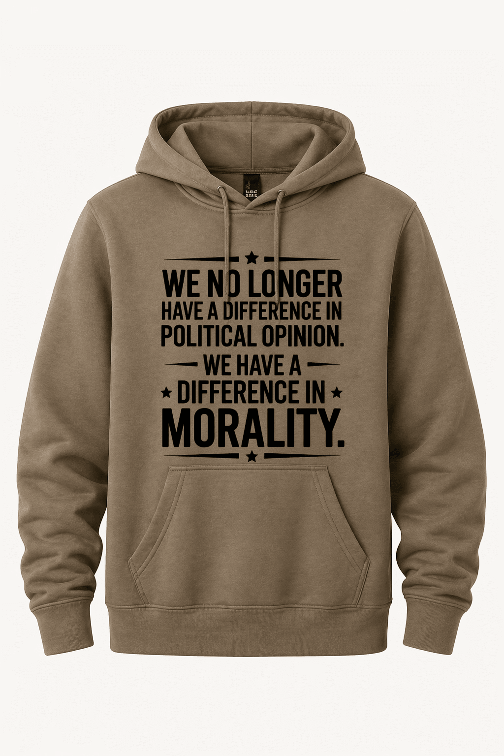 We Have Difference in Morality Shirt | Values Graphic Tee | Activist Unisex T-Shirt - Hands Off United