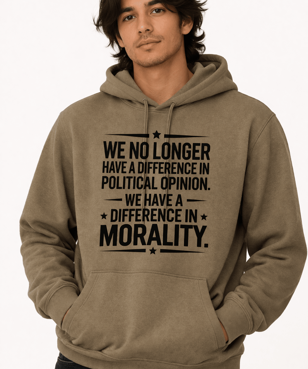 We Have Difference in Morality Shirt | Values Graphic Tee | Activist Unisex T-Shirt - Hands Off United