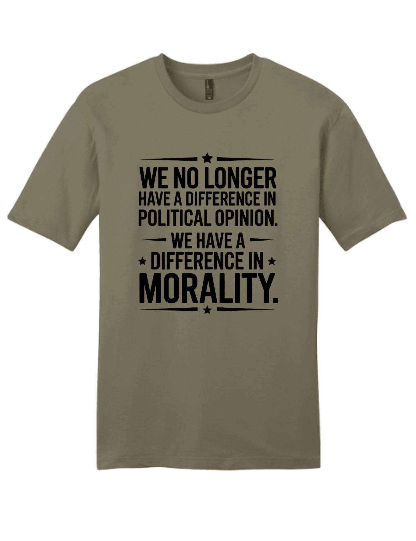 We Have Difference in Morality Shirt | Values Graphic Tee | Activist Unisex T-Shirt - Hands Off United