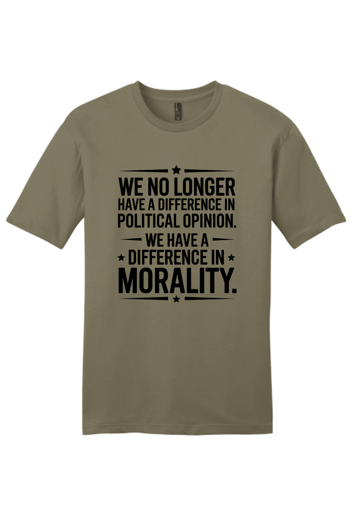 We Have Difference in Morality Shirt | Values Graphic Tee | Activist Unisex T-Shirt - Hands Off United