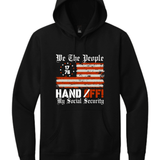 We the People Hands Off My Social Security - Hands Off United