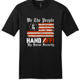 We the People Hands Off My Social Security - Hands Off United