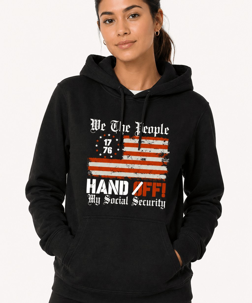 We the People Hands Off My Social Security - Hands Off United