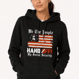 We the People Hands Off My Social Security - Hands Off United