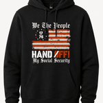 We the People Hands Off My Social Security - Hands Off United