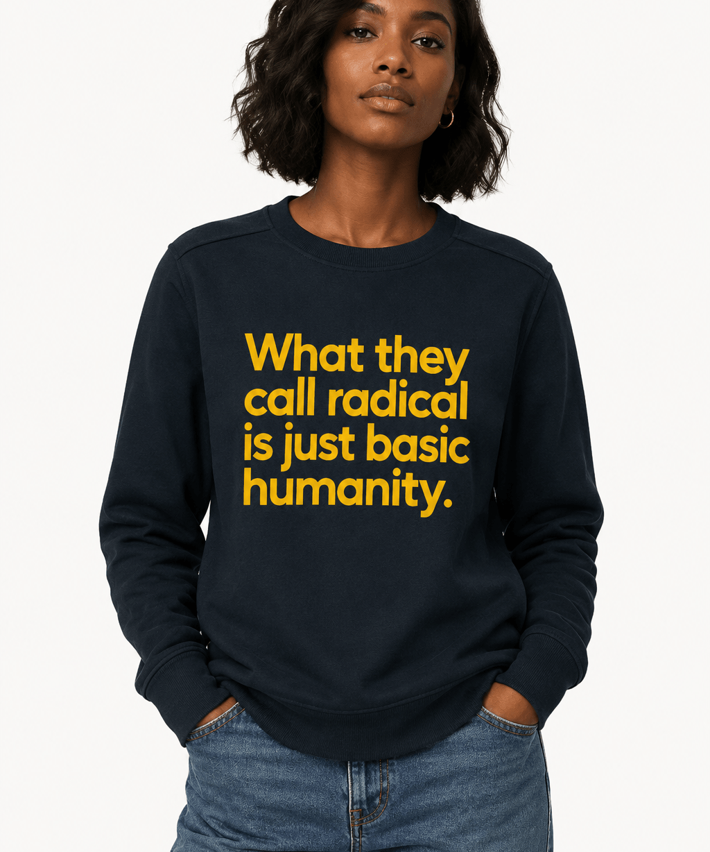 What They Call Radical Is Just Basic Humanity - Hands Off United