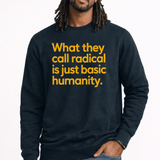 What They Call Radical Is Just Basic Humanity - Hands Off United
