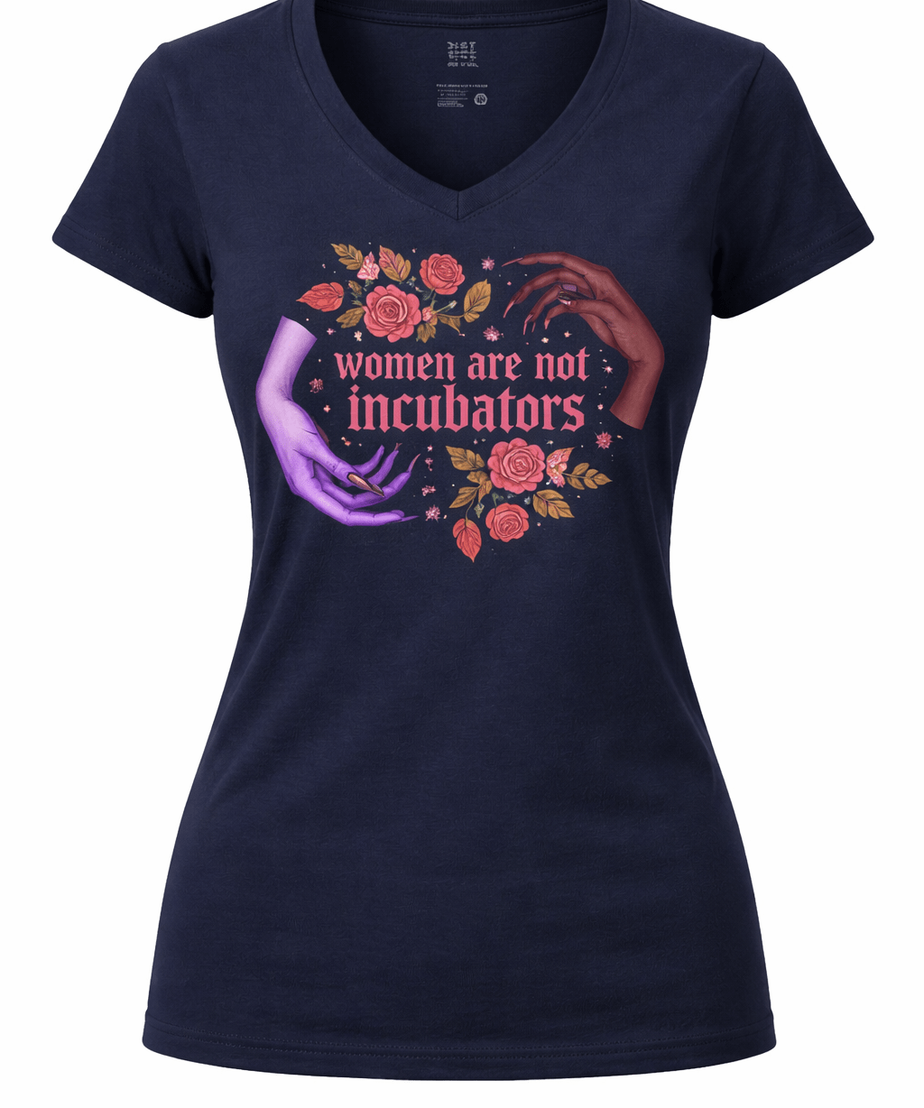 Women Are Not Incubators - Hands Off United