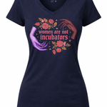 Women Are Not Incubators - Hands Off United