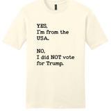 Yes I'm From USA No I Did Not Vote Trump - Hands Off United